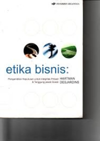 Image of Etika Bisnis: Pengambilan Keputudsan untuk Integritas Pribadi &