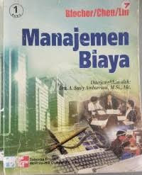 Image of manajemen biaya : dengan tekanan stratejik jilid 1