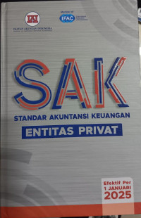 Image of SAK /STANDAR AKUNTANSI KEUANGAN ENTITAS PRIVAT Efektif per 1 Januari2025